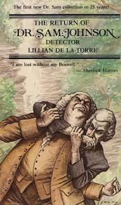Nine mystery tales starring lexicographer dr. The Return Of Dr Sam Johnson Detector As Told By James Boswell Ipl Library Of Crime Classics Amazon De De La Torre Lilian Fremdsprachige Bucher
