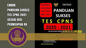 Ebook Terlengkap Panduan Sukses Tes Cpns 2020 2021 Sesuai Kisi Permenpan Rb Soal Skd Hots Cendekiapedia