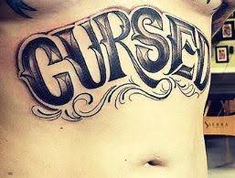 Cursed font is a funky text style which is also known as messed up text. Cursed Tattoo Like The Font Tattoos Tribal Tattoos Polynesian Tattoo