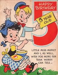 Birthday Card For 5 Year Old Boy Happy Birthday Wishes From Little Miss Muffet Vintage Birthday Card Cute Vintage Birthday Cards Happy Birthday Vintage Vintage Birthday