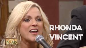 Rhonda Vincent "The Prettiest Flower There"