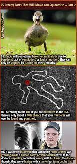 25 creepy facts that will make you squeamish part 2 creepy facts terrifying stories weird facts