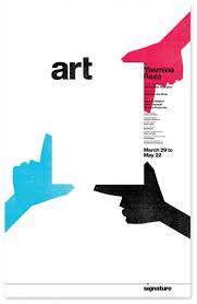 Art by yasmina reza, a wit month edition of #discussingdrama. Art Yasmina Reza Aiga Design Design Army Graphic Design Posters