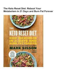 The keto reset diet cookbook pdf. Supported The Keto Reset Diet Reboot Your Metabolism In 21 Days And Burn Fat Forever Ebook