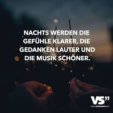 Nachts Werden Die Gefühle Klarer Die Gedanken Lauter Und Die Musik