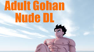 Adult Gohan Nude DL by Sleepi4ever on DeviantArt