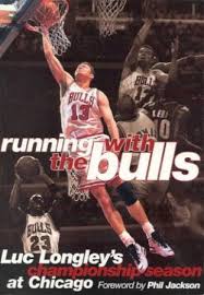 He was the first australian to play in the nationa. Running With The Bulls Luc Longley By Luc Longley 9780330358859