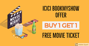 Icici Bookmyshow Offer Buy 1 Get 2nd Ticket Free Free Movie Tickets Online Tickets Save Money Online
