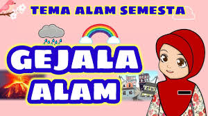 Check spelling or type a new query. Tema Alam Semesta Sub Tema Gejala Alam Youtube