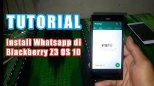 Cara ini masih diambil dari pengalaman pribadi saya. Cara Install Aplikasi Whatsapp Di Hp Blackberry Z3 Bb Os 10 Youtube