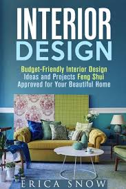 We did not find results for: Interior Design Budget Friendly Interior Design Ideas And Projects Feng Shui Approved For Your Beautiful Home Ebook By Erica Snow 9781386130161 Rakuten Kobo United States