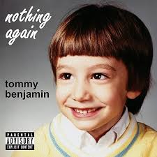 Amazon.com: nothing again [Explicit] : tommy benjamin: Digital Music