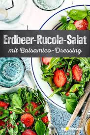 Erdbeer Rucola Salat Rezept Edeka Rezept Rucola Salat Salat Rezepte Mit Rucola Rezepte