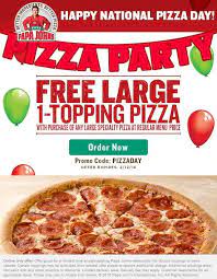 Second Pizza Free Today At Papa Johns Via Promo Code Pizzaday Pizza Day Pizza Special National Pizza