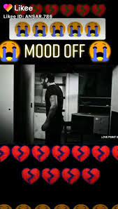 Mood Off Video And Dhoka Video Dailymotion Status whatsapp mood off images and mood sad shayari dp bad images bad day photo dp more bekar din hindi shayari dp dpz image. mood off video and dhoka