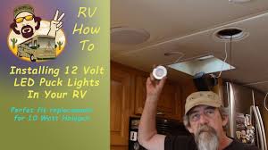 Rv & marine 12 volt lighting. Installing 12 Volt Led Ceiling Lights In Your Rv Rv How To Youtube