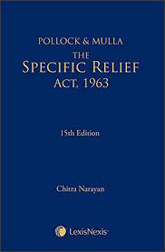 Recovery of specific immovable property. Pollock And Mulla The Specific Relief Act 1963 By Pollock And Mulla Revised By Chitra Narayan New Hardcover 2018 5th Or Later Edition Vedams Ebooks P Ltd