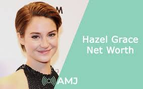 Hazel Grace Net Worth 2025