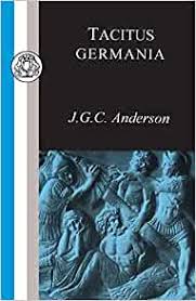 (historical) any of several geographical regions of different historical periods that were mainly inhabited by germanic peoples. Amazon Com Tacitus Germania 9781853995033 Tacitus Anderson J G Books