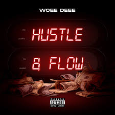 Hustle & Flow - Single - Album by Woee Dee - Apple Music
