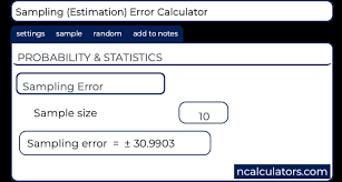 Sampling errors occur when numerical parameters of an entire. Estimation Or Sampling Error Calculator