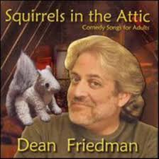 Squirrels in the Attic: Dean Friedman, Roger Bruno, Randy Andos, Mark  Murphy, Jeff Kievit, Dean Friedman, Dean Friedman: Amazon.ca: Music