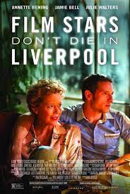 Las estrellas de cine no mueren en Liverpool (2017) - Filmaffinity