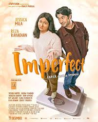 Imperfect Starring Jessica Mila Reza Rahadian Directed By Ernest Prakasa Di 2020 Mencintai Diri Sendiri Bioskop Film Remaja