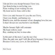 Pablo Neruda English Translation Because I Love You Love You Romantic Poems