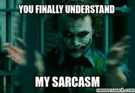 Joker Meme Sarcasm Joker Memes The Stranger Movie