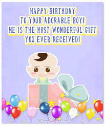 What can i write in my son's birthday card? Wonderful Birthday Wishes For A Baby Boy By Wishesquotes