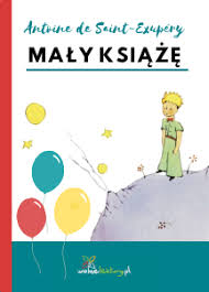 Antoine De Saint Exupery Maly Ksiaze Wolne Lektury