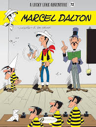 Marcel Dalton (Volume 72) (Lucky Luke, 72): DE GROOT, Bob, Morris:  9781849184328: Amazon.com: Books