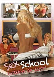 Sex School: Lessons of Lust (Video 2018) - IMDb