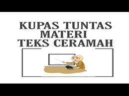 Bahasa indonesia kelas 11 unsur unsur dan struktur teks. Mengupas Tuntas Materi Ceramah Kelas Xi Youtube