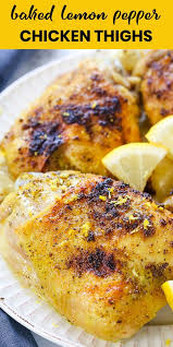 Baked Lemon Pepper Chicken Thighs Recipe Baked Lemon Pepper Chicken Stuffed Peppers Lemon Pepper Chicken