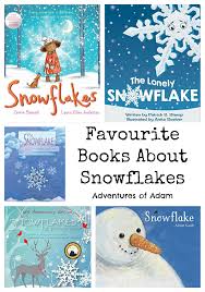 Favourite Snowflake Books Preschool Books Winter Kindergarten Winter Books