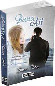 Bana Ait Sinem Isler Pdf Yerli E Kitap Oku Indir E Kitap Book Recommendations Books To Read Book Cover