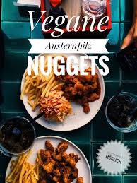 Rezept Fur Vegane Austernpilz Nuggets The E C Way Fitness Foodblog Austernpilze Rezept Austernpilze Lebensmittel Essen