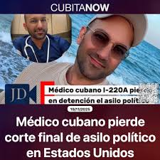 Médico cubano pierde corte final de asilo político en Estados Unidos