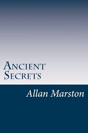 Ancient Secrets: Cracking The Code To Abundance & Prosperity Book By Allan  Jude Marston, ('tp')