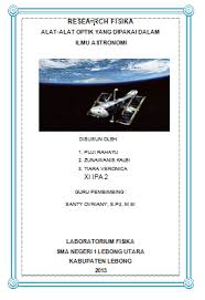 Alam semesta merupakan bagian yang tidak terlepas dari dunia. Alat Alat Optik Yang Dipakai Dalam Ilmu Astronomi Taneak Jank
