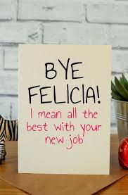Contents 22 quotes about people leaving 24 funny goodbye quotes for coworkers Funny Quotes For Colleagues Leaving Work Felicia Goodbye Gifts For Coworkers Farewell Gift For Coworker Dogtrainingobedienceschool Com