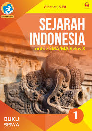 Menelusuri peradaban awal di kepulauan indonesia. Jual Buku Buku Siswa Sejarah Indonesia Sma Ma Kelas 10 Oleh Windriati S Pd Gramedia Digital Indonesia