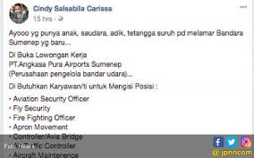 Info lowongan kerja di kabupaten / kota kabupaten sumenep pendidikan minimal d3 terbaru agustus 2021. Banyak Sekali Lowongan Kerja Di Bandara Tapi Jangan Percaya Jpnn Com