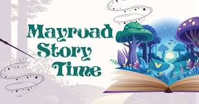 Mayroad Story Time