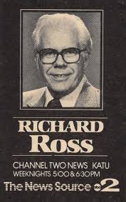 RICHARD Ross CHANNEL CHANNELTWONEWS TWO NEWS KATU WEEKNIGHTS 5:00 :00&6:30PM