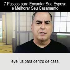 7 Passos para Encantar Sua Esposa...