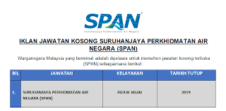 Adalah dipelawa mereka yang berminat dan layak untuk mengisi. Permohonan Jawatan Kosong Suruhanjaya Perkhidmatan Air Negara Span Dibuka Seluruh Negara 2019 Malaysia Kerjaya