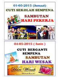 Serikat buruh/serikat pekerja adalah kata yang akrab didengar pekerja indonesia. Cuti Hari Pekerja Dan Hari Wesak